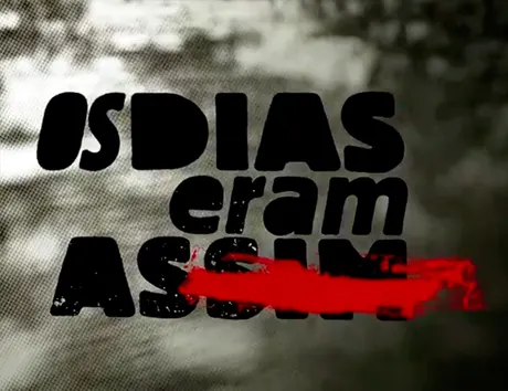 Os Dias Eram Assim