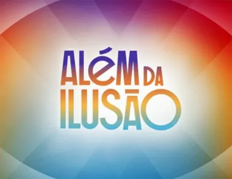 Além da Ilusão