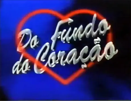Do Fundo do Coração