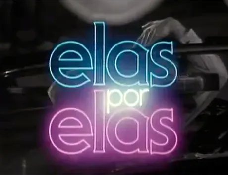 Elas Por Elas