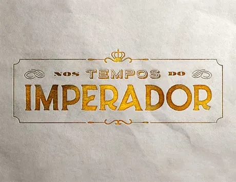 Nos Tempos do Imperador