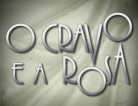 O Cravo e a Rosa