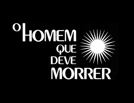 O Homem Que Deve Morrer
