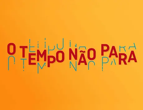 O Tempo Não Para