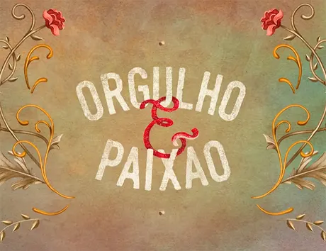 Orgulho e Paixão