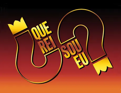 Que Rei Sou Eu?