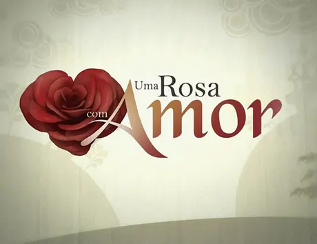 Uma Rosa com Amor